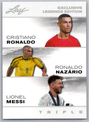 Cristiano Ronaldo, Ronaldo Nazário, Lionel Messi